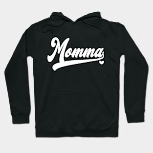 Momma Gifts Mother's Day Momma Hoodie